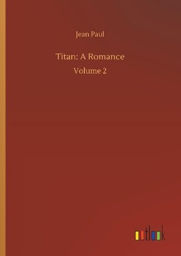 Titan: A Romance