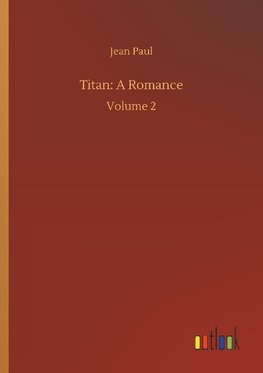 Titan: A Romance