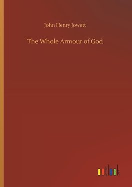 The Whole Armour of God