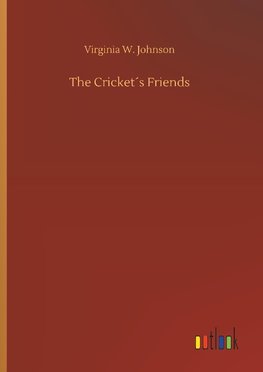 The Cricket´s Friends