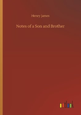 Notes of a Son and Brother