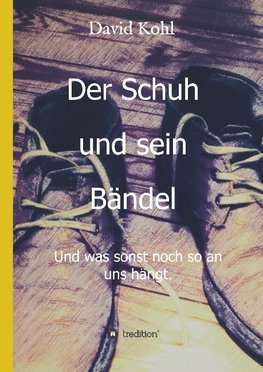 Der Schuh und sein Bändel