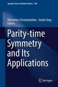 Parity-time Symmetry and Its Applications