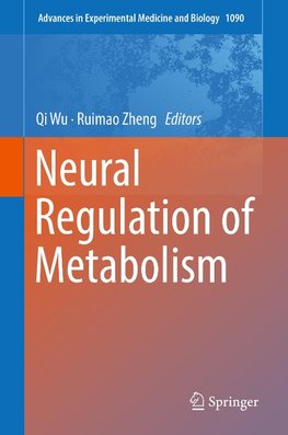 Neural Regulation of Metabolism