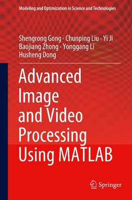 Advanced Image and Video Processing Using MATLAB