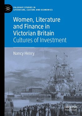 Women, Literature and Finance in Victorian Britain