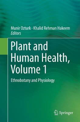 Plant and Human Health, Volume 1