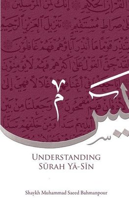 Understanding Surah Yasin