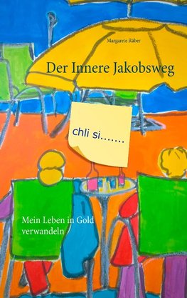 Der Innere Jakobsweg