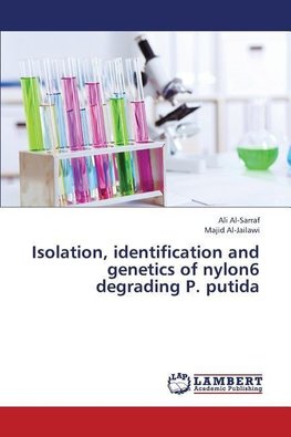 Isolation, identification and genetics of nylon6 degrading P. putida