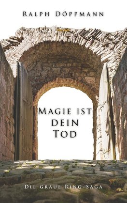 Magie ist dein Tod