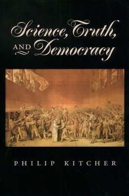 Kitcher, P: Science, Truth, and Democracy