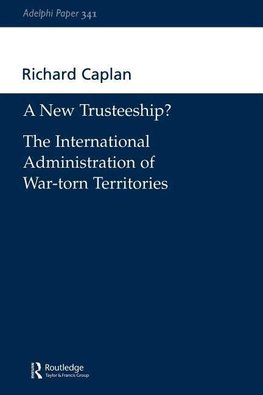 Caplan, R: New Trusteeship?