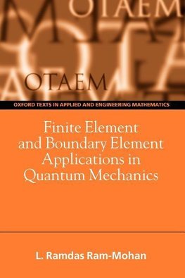 Finite Element and Boundary Element Applications in Quantum Mechanics