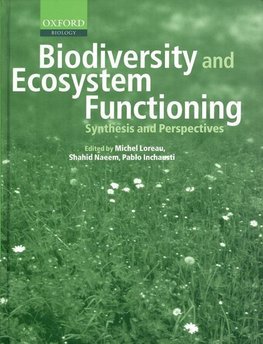 Biodiversity and Ecosystem Functioning