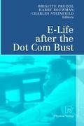 E-Life after the Dot Com Bust