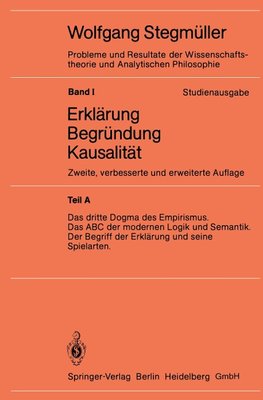 Das dritte Dogma des Empirismus Das ABC der modernen Logik und Semantik Der Begriff der Erklärung und seine Spielarten