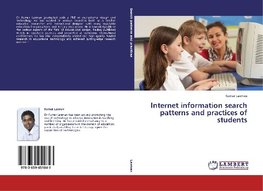 Internet information search patterns and practices of students