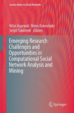 Emerging Research Challenges and Opportunities in Computational Social Network Analysis and Mining