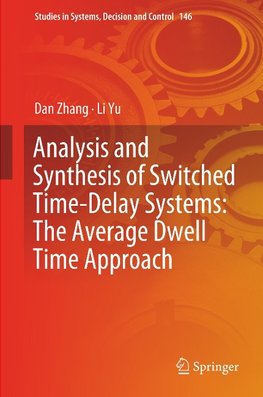 Analysis and Synthesis of Switched Time-Delay Systems: The Average Dwell Time Approach