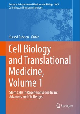 Cell Biology and Translational Medicine, Volume 1