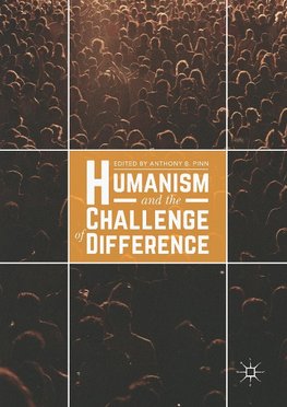 Humanism and the Challenge of Difference