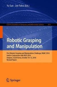 Robotic Grasping and Manipulation