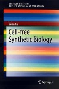 Cell-Free Synthetic Biology