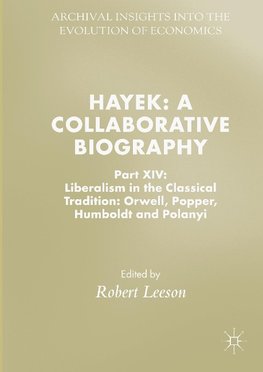 Hayek: A Collaborative Biography