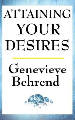 Attaining Your Desires