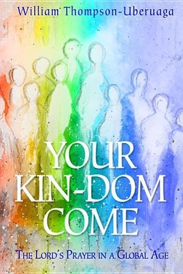 Your Kin-dom Come