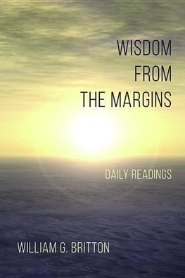 Wisdom From the Margins