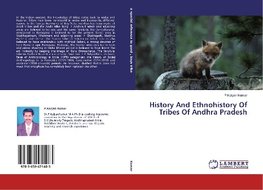 History And Ethnohistory Of Tribes Of Andhra Pradesh