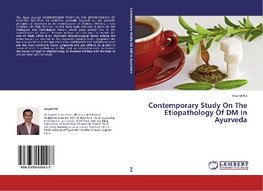 Contemporary Study On The Etiopathology Of DM In Ayurveda