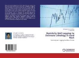 Resistivity Well Logging to Delineate Lithology in Hard Rock