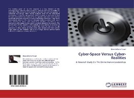 Cyber-Space Versus Cyber-Realities