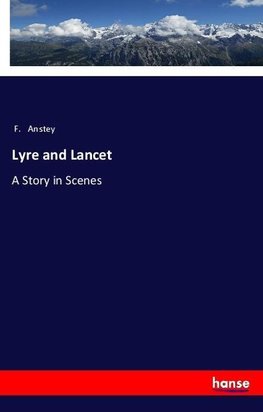 Lyre and Lancet