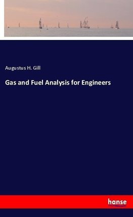 Gas and Fuel Analysis for Engineers