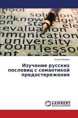 Izuchenie russkih poslovic s semantikoj predosterezheniya