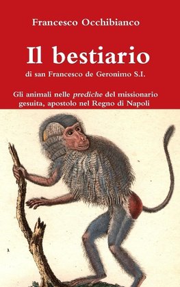 Il bestiario di san Francesco de Geronimo S.I.