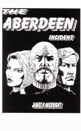 THE ABERDEEN INCIDENT