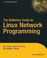 The Definitive Guide to Linux Network Programming