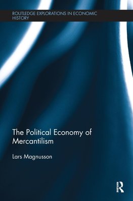 The Political Economy of Mercantilism