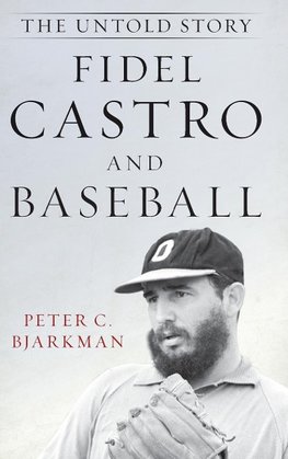 Fidel Castro and Baseball