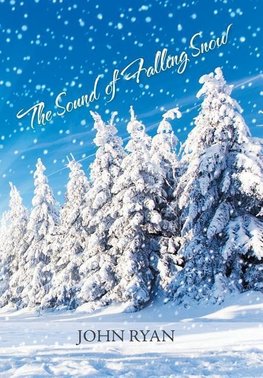 The Sound of Falling Snow