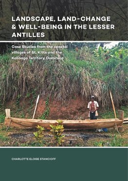 Landscape, Land-Change & Well-Being in the Lesser Antilles