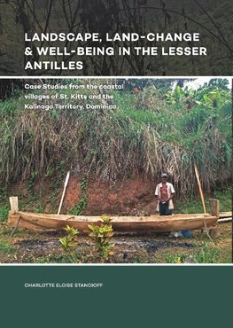 Landscape, Land-Change & Well-Being in the Lesser Antilles