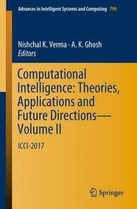 Computational Intelligence: Theories, Applications and Future Directions - Volume II