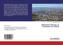 Individual Therapy as Treatment of Choice