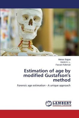 Estimation of age by modified Gustafson's method